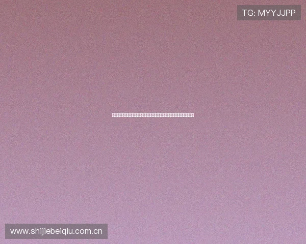 阿根廷对奥地利世界杯比赛技术统计:射门、控球、传球等关键数据一览 阿根廷对奥地利世界杯比赛技术统计:射门、控球、传球等关键数据一览